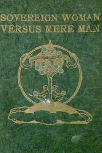Sovereign Woman versus Mere Man