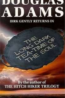 Long, Dark Tea-Time of the Soul