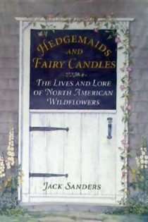 Hedgemaids and Fairy Candles