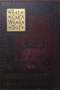 What Can a Woman Do?