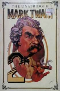 The Unabridged Mark Twain