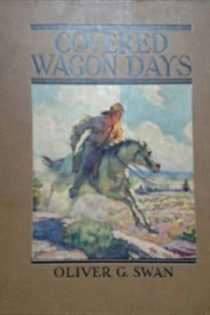 Covered Wagon Days