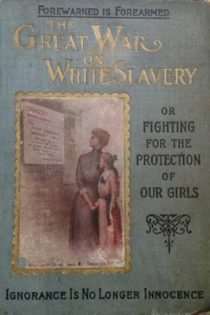 The Great War on White Slavery