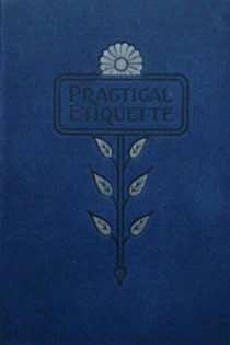 Practical Etiquette