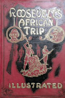 Roosevelt’s African Trip