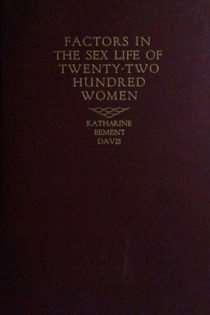Factors in the Sex Life of Twenty-Two Hundred Women