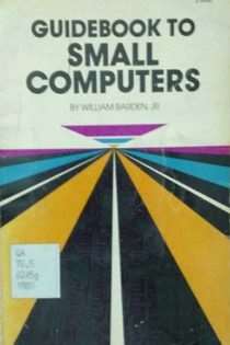 Guidebook to Small Computers