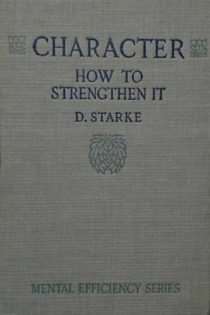 Character, How to Strengthen It