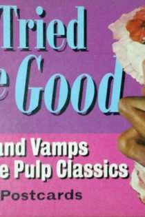 She Tried to Be Good