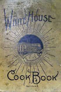 The White House Cook Book