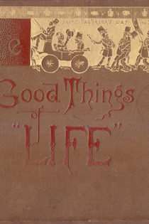 The Good Things of Life