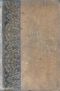 Wit and Humor of the Age