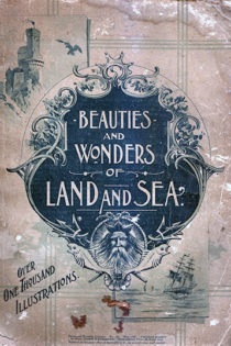 Beauties and Wonders of Land and Sea