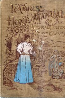 Ladies Home Manual of Physical Culture and Beauty