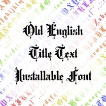 Installable Font Victorian Old English Title Text Ornamental | Vintage Uppercase & Lowercase Letters, Punctuation Calligraphy OTF TTF