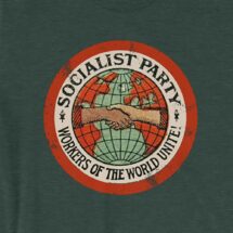 Socialist T-Shirt: Socialist Party | Workers of the World Unite | Retro Edwardian Socialism, Leftist Shirt, Socialist Gift