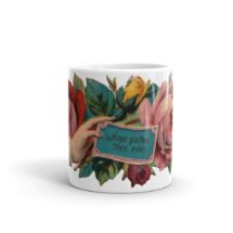 Victorian Sentiment Mug: Hope Sustain Thee Ever | Comfort, Sympathy Victorian Hand & Roses Vintage Flowers Floral, Ceramic Mug Gift