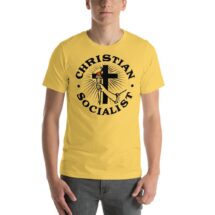 Christian Socialist T-Shirt, Religious Leftist Unisex Shirt, Anti-Capitalist, Socialism Socialist Gift