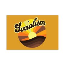 Socialist Poster: Retro 1970s Style Socialism Sunrise | Leftist Anti-Capitalist Pro-Labor Wall Art Print