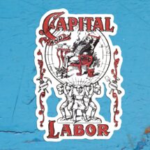 Capital and Labor Large Vinyl Sticker | Edwardian Socialism, Communist, Socialist | Retro Socialism, Small Gift