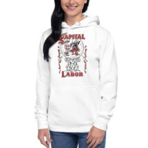 Workers Hoodie: Capital and Labor | Unisex Socialism Leftist Shirt, Retro Communist, Socialist, Communism, Anti-Capitalist, pro-Union Gift